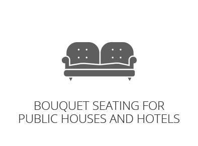 Bouquet Seating for Public Houses and Hotels